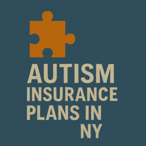 Autism Insurance Plans in NY