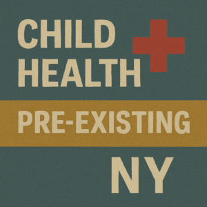 Child Health Plus Pre-Existing NY