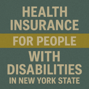 Health Insurance for People with Disabilities