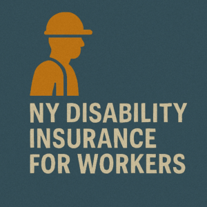 NY Disability Insurance for Workers