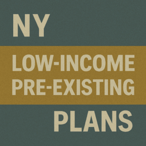 NY Low-Income Pre-Existing Plans