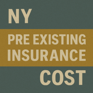NY Pre-Existing Insurance Cost