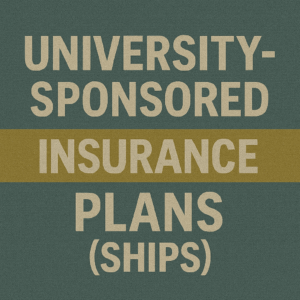 University-Sponsored Insurance Plans SHIPs